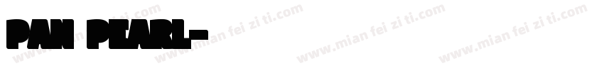 PAN Pearl字体转换